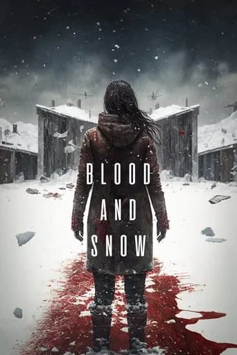 Blood and Snow 포스터