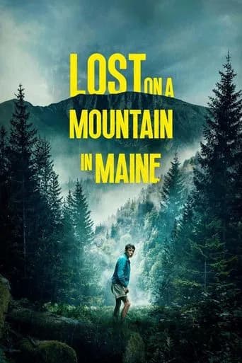 Lost on a Mountain in Maine 포스터