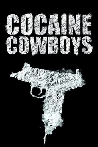 Cocaine Cowboys 포스터