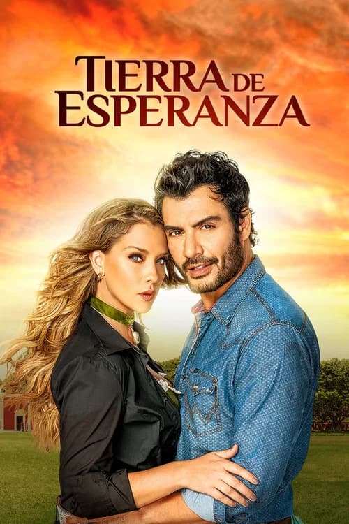 Tierra de Esperanza 포스터