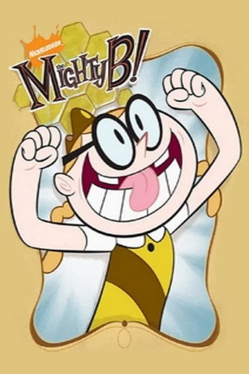 The Mighty B! 포스터