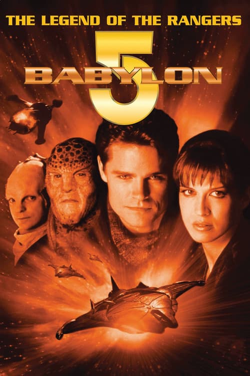 Babylon 5: The Legend of the Rangers - To Live and Die in Starlight 포스터