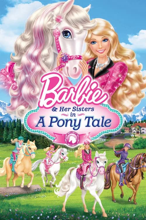 Barbie & Her Sisters in A Pony Tale 포스터