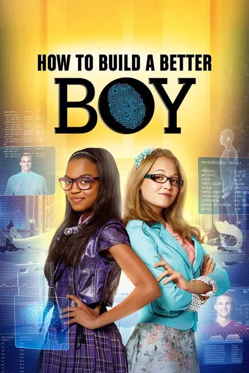 How to Build a Better Boy 포스터
