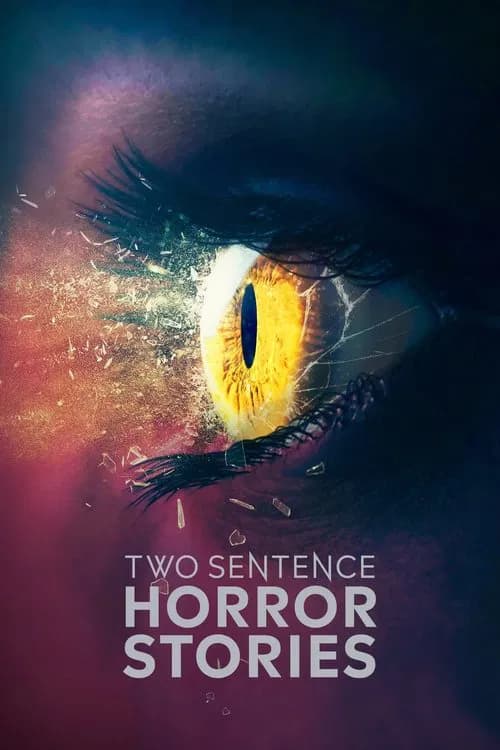 Two Sentence Horror Stories 포스터