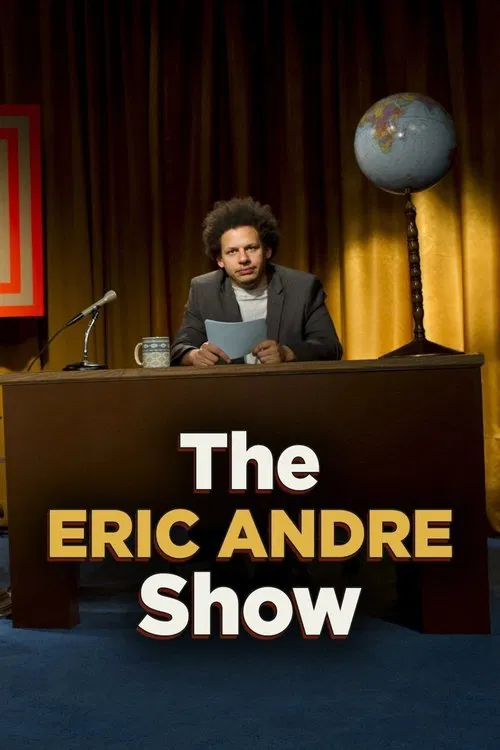 The Eric Andre Show 포스터