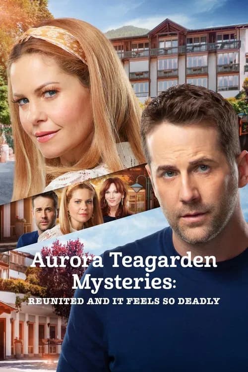 Aurora Teagarden Mysteries: Reunited and It Feels So Deadly 포스터