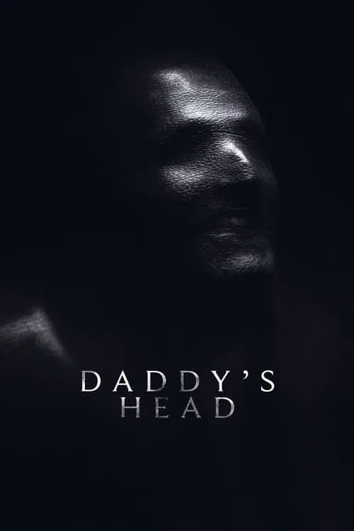Daddy's Head 포스터
