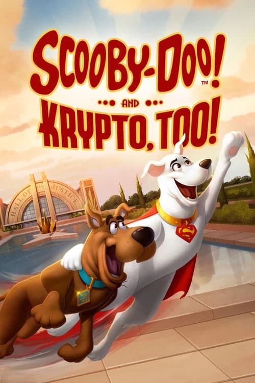 Scooby-Doo! and Krypto, Too! 포스터