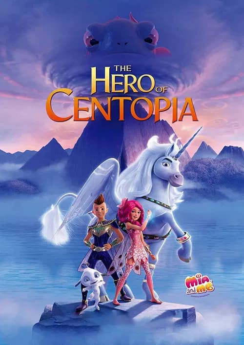 Mia and Me: The Hero of Centopia 포스터