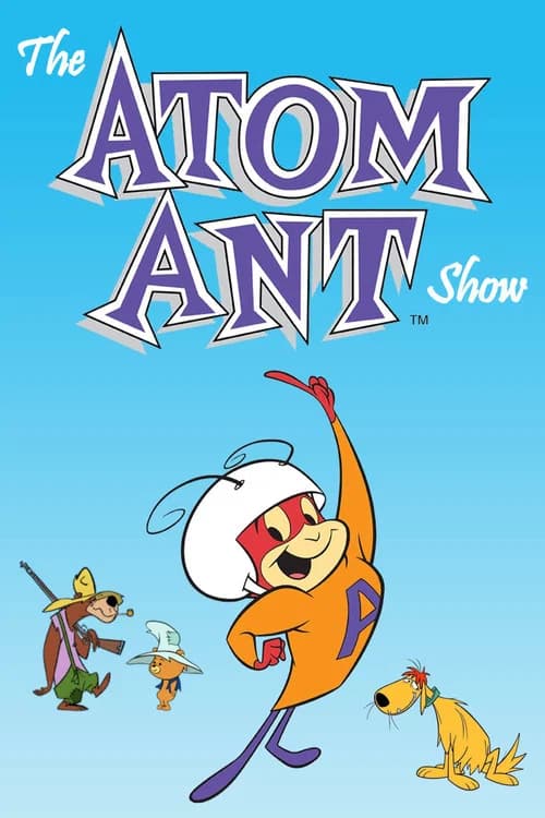 The Atom Ant Show 포스터