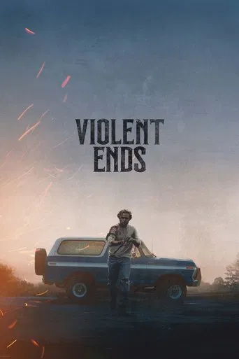 Violent Ends 포스터