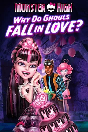 Monster High: Why Do Ghouls Fall in Love? 포스터