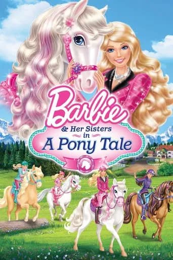 Barbie & Her Sisters in A Pony Tale 포스터