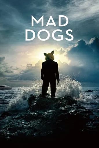 Mad Dogs 포스터