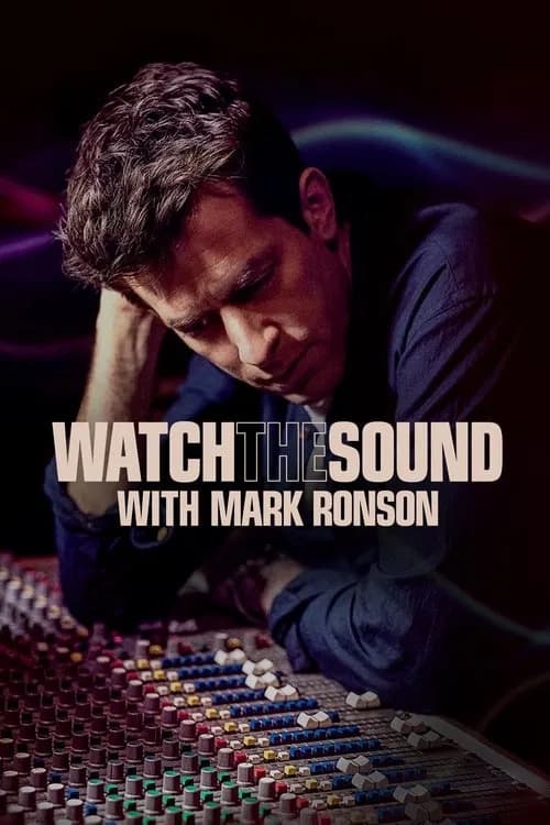 '마크 론슨과 들여다보는 사운드의 세계' - Watch the Sound with Mark Ronson 포스터
