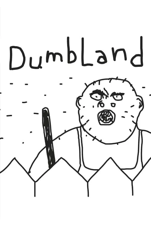 DumbLand 포스터