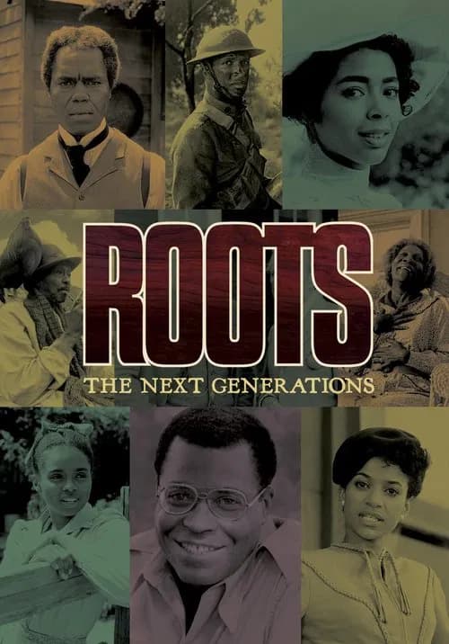 Roots: The Next Generations 포스터