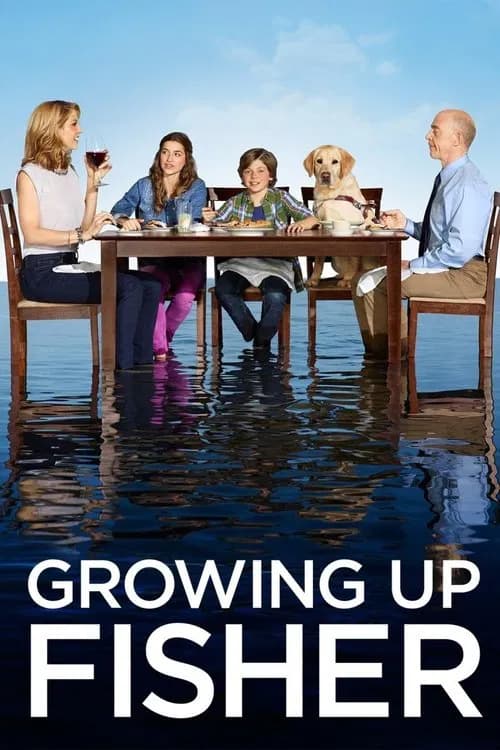 Growing Up Fisher 포스터