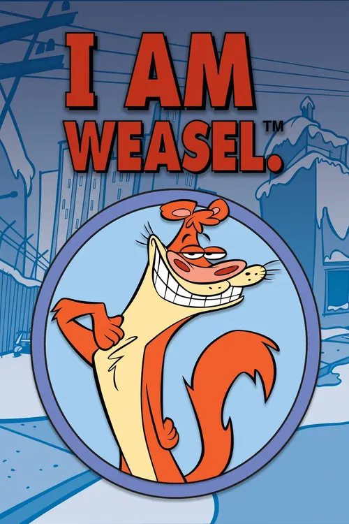 I Am Weasel 포스터