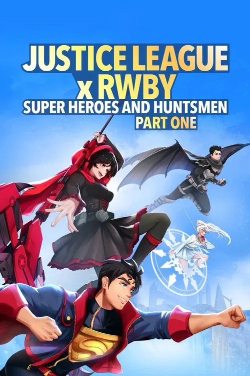 Justice League x RWBY: Super Heroes & Huntsmen, Part One 포스터