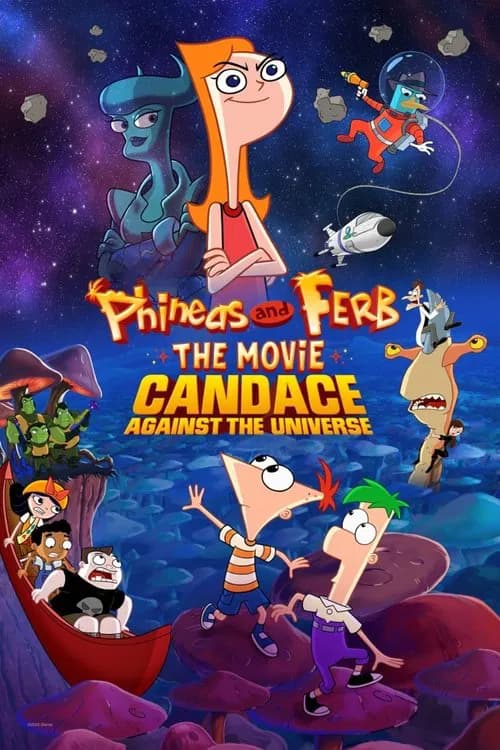 피니와 퍼브 무비: 캔디스, 우주에 맞서다 포스터