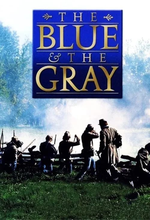 The Blue and the Gray 포스터
