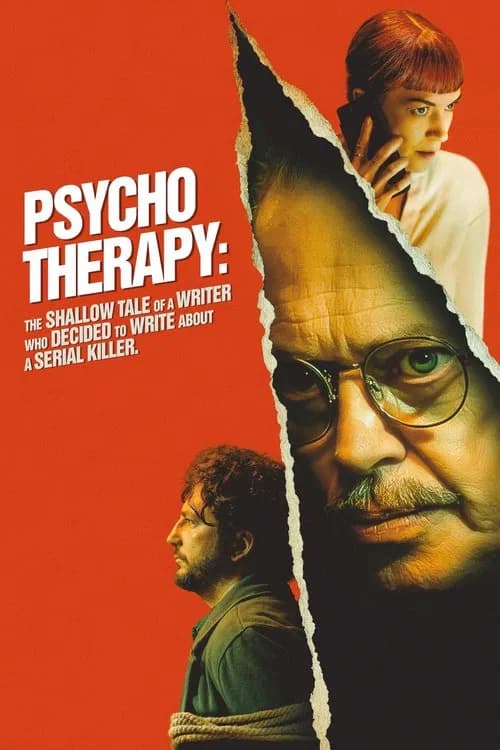 Psycho Therapy: The Shallow Tale of a Writer Who Decided to Write About a Serial Killer 포스터