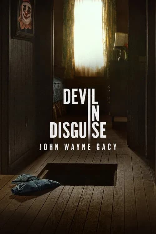 Devil in Disguise: John Wayne Gacy 포스터