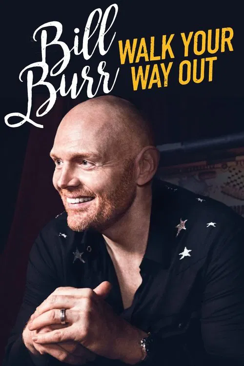 Bill Burr: Walk Your Way Out 포스터