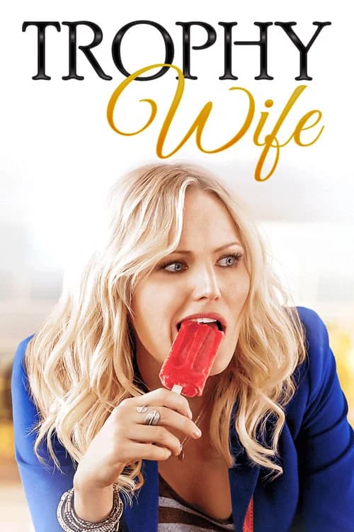 Trophy Wife 포스터