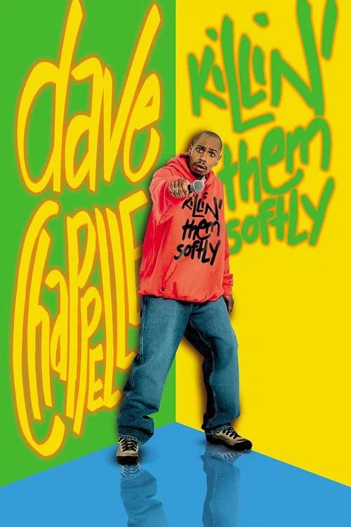 Dave Chappelle: Killin' Them Softly 포스터